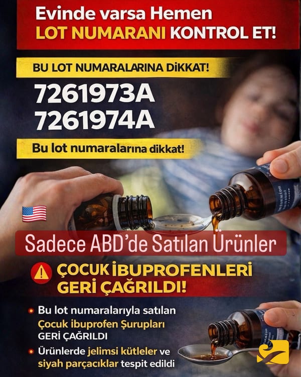 ABD’de geri çağrılan çocuk ibuprofen şurubu ve sağlık uyarısı