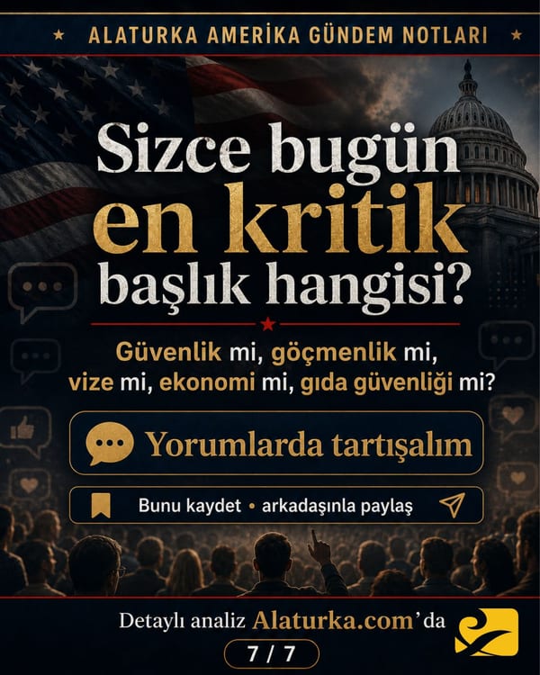 19 Mayıs 2026 Alaturka Amerika Gündem Notları carousel görseli, Türkleri ilgilendiren beş Amerika başlığı