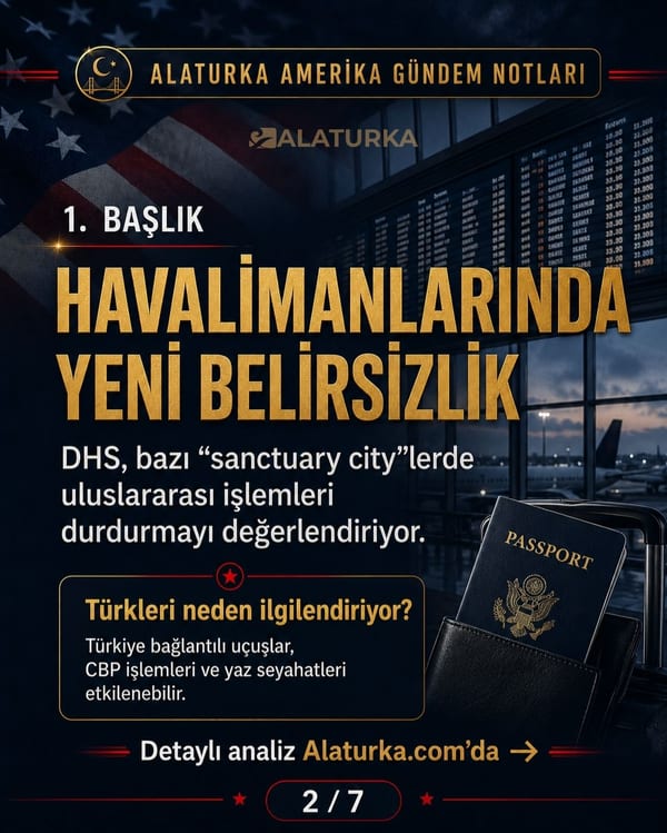 27 Mayıs 2026 Alaturka Amerika Gündem Notları carousel görseli, Türkleri ilgilendiren beş Amerika başlığı