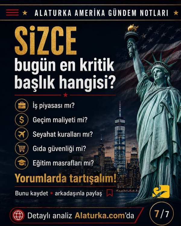 8 Mayıs 2026 Alaturka Amerika Gündem Notları carousel görseli, Türkleri ilgilendiren beş Amerika başlığı