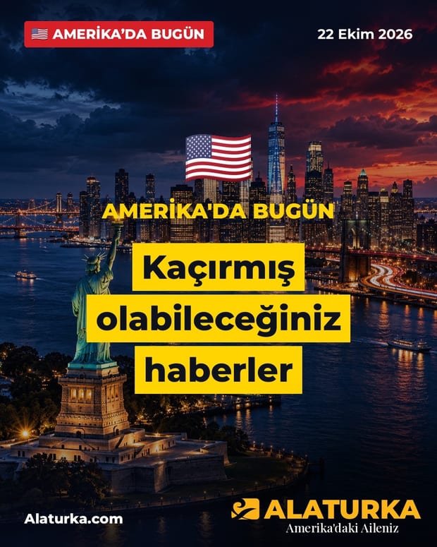 Amerika'da Bugün 22 Ekim 2026: Kaçırmış olabileceğiniz haberler