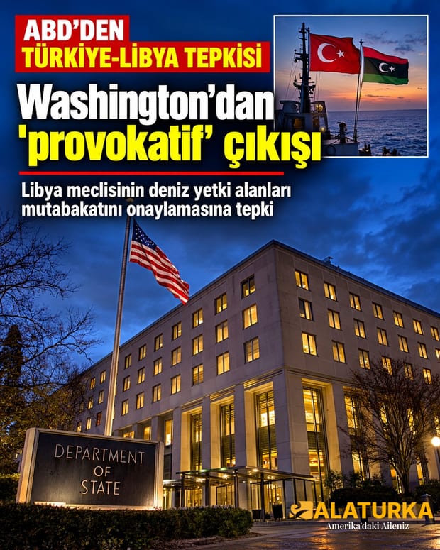 Washington'daki ABD Dışişleri Bakanlığı binası ve Türk ve Libya bayrakları: Türkiye-Libya deniz mutabakatına ABD tepkisi