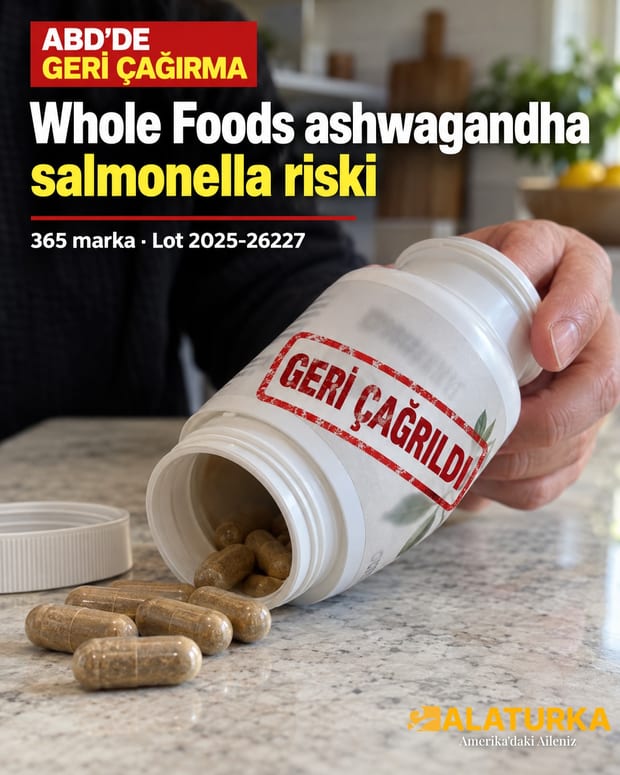 ABD'de Whole Foods'un 365 ashwagandha kapsülleri salmonella riskiyle geri çağrıldı