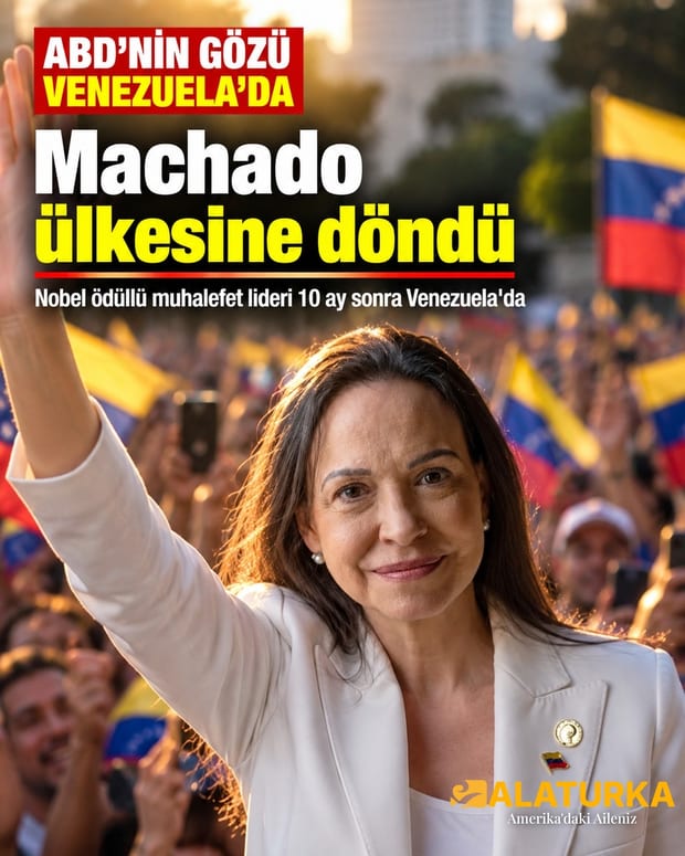 Nobel ödüllü Venezuelalı muhalefet lideri María Corina Machado ülkesine dönüşünde destekçilerini selamlıyor; ABD'nin Venezuela politikası