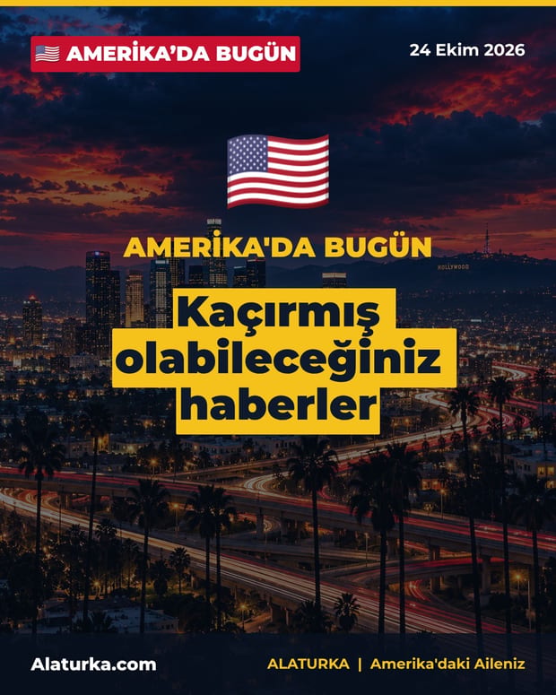 Amerika'da Bugün 24 Ekim 2026: Kaçırmış olabileceğiniz haberler