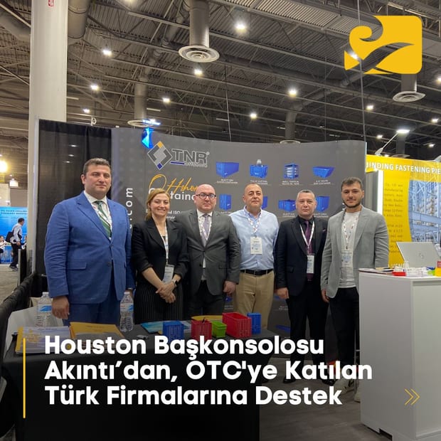 Houston Başkonsolosu Akıntı’dan, OTC’ye Katılan Türk Firmalarına Destek