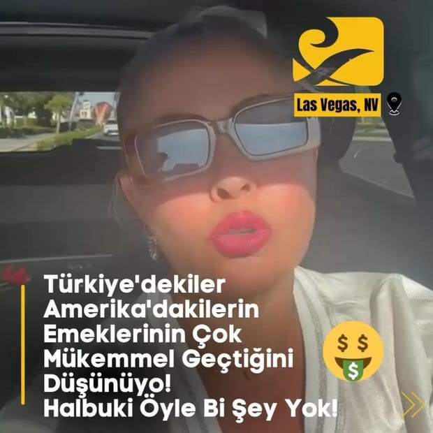Türkiye’dekiler Amerika’dakilerin Emeklerinin Çok Mükemmel Geçtiğini Düşünüyo! Halbuki Öyle Bi Şey Yok!
