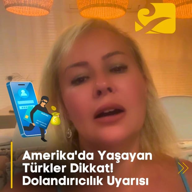 Amerika’da Yaşayan Türkler Dikkat! Dolandırıcılık Uyarısı