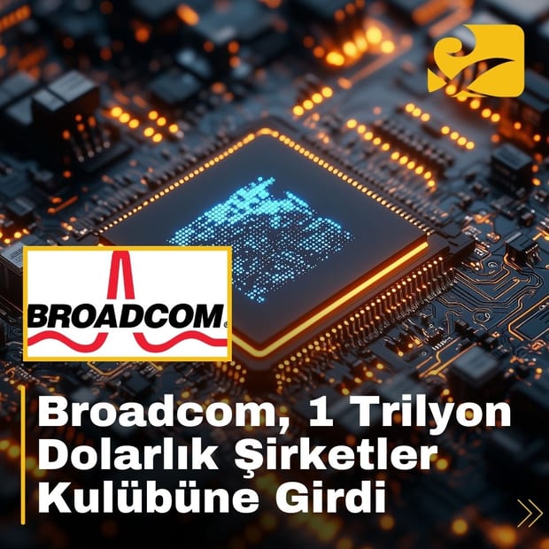 Broadcom, yapay zeka gelirlerindeki büyük artışla piyasa değerini 1 trilyon doların üzerine çıkardı.
