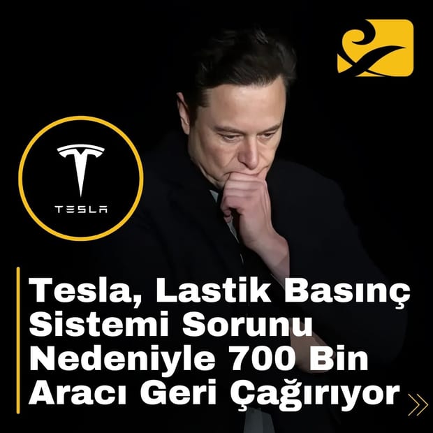 Tesla, 700 bin aracı lastik basınç izleme sistemi arızası nedeniyle geri çağırıyor.