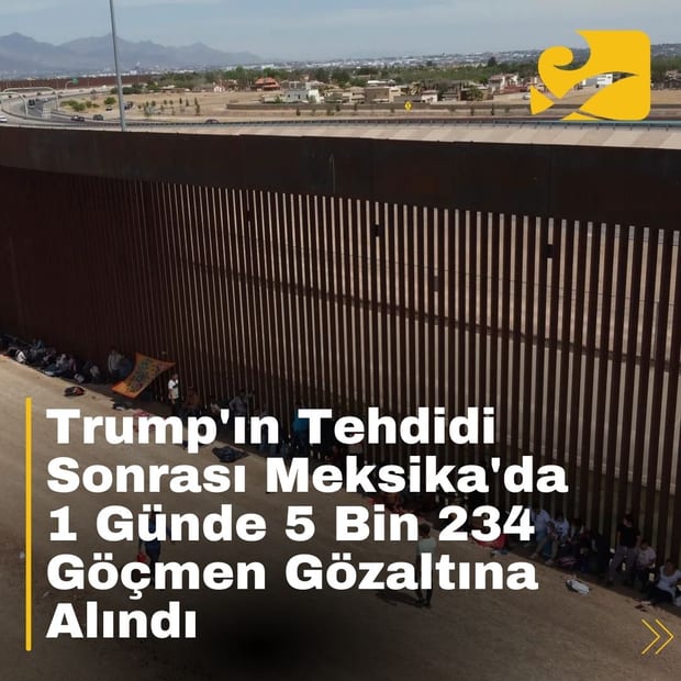Meksika, Trump’ın gümrük vergisi tehdidi sonrası bir günde 5.234 göçmeni gözaltına aldı.