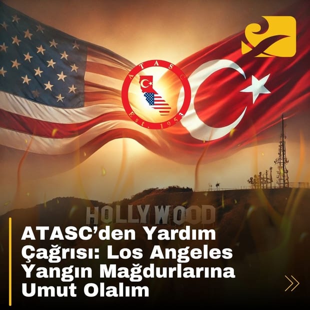 ATASC, Los Angeles 2025 yangın mağdurları için bağış kampanyası başlattı.