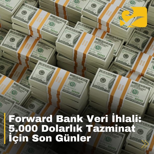 Forward Bank müşterileri, veri ihlali sonrası 5.000 dolara kadar tazminat talep edebilir.