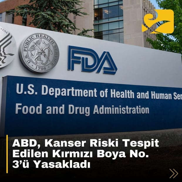 FDA, Kırmızı Boya No. 3’ün gıda ve içeceklerde kullanılmasını yasakladı