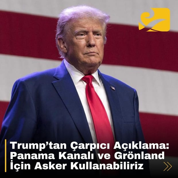 Donald Trump, Panama Kanalı ve Grönland için askerî müdahale seçeneğini dışlamadığını açıkladı.