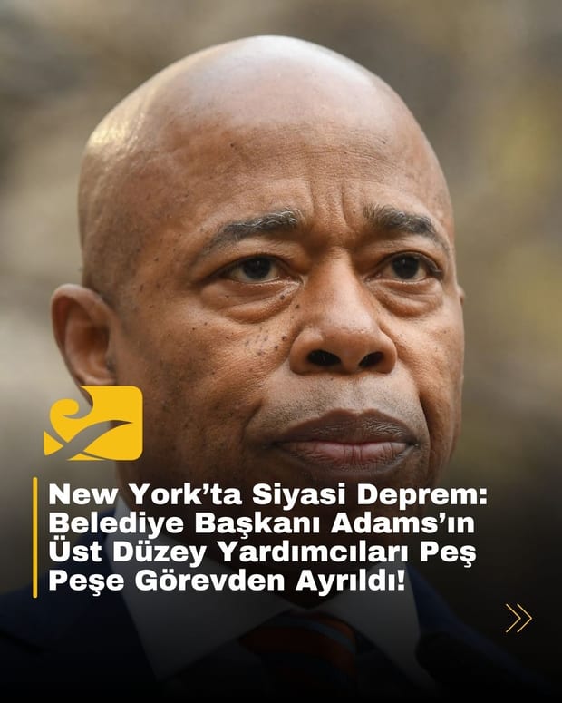 New York Belediye Başkanı Eric Adams, üst düzey yardımcılarının istifasıyla siyasi krizin merkezinde