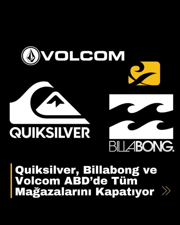 Quiksilver, Billabong ve Volcom, ABD’deki tüm mağazalarını kapatma kararı aldı
