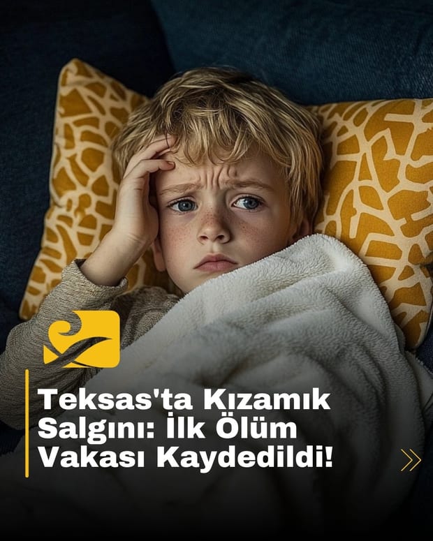 Teksas'ta kızamık salgını hızla yayılıyor, yetkililer aşı olma çağrısında bulunuyor