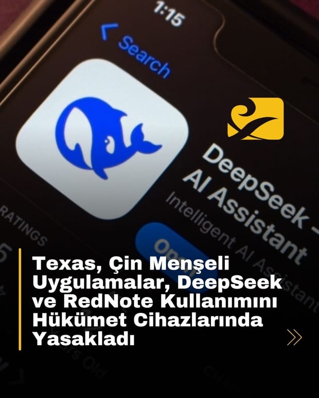 Texas, DeepSeek ve RedNote’u hükümet cihazlarında yasakladı. ABD ile Çin arasındaki teknoloji savaşı kızışıyor!