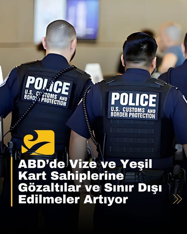 ABD’de vize ve Green Card sahiplerine yönelik sınır dışı baskıları artıyor. Hukuki süreçler bile göz ardı ediliyor