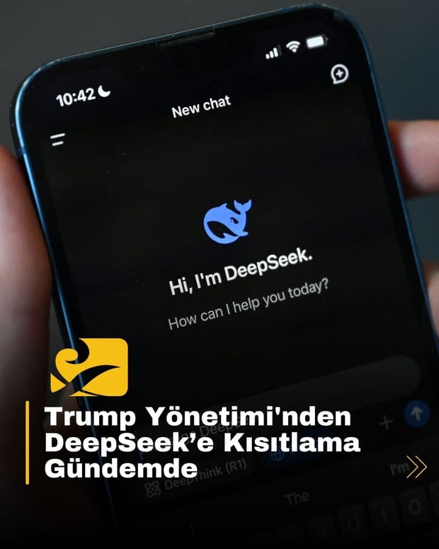 Trump yönetimi, Çin merkezli DeepSeek yapay zeka chatbotunu ulusal güvenlik gerekçesiyle yasaklamayı değerlendiriyor