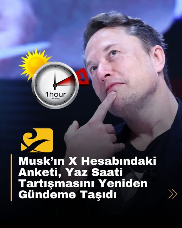 Elon Musk’ın X’te yaptığı anket, yaz saati uygulaması tartışmasını yeniden gündeme taşıdı