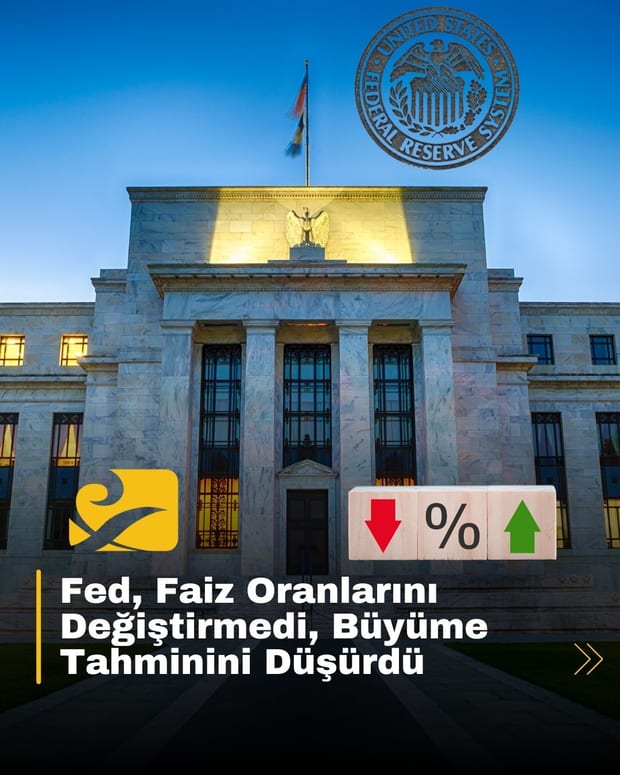 Fed, faiz oranlarını sabit tutarak ABD’nin büyüme tahminini düşürdü. Yeni tarifelerin enflasyon üzerindeki etkisi yakından takip edilecek