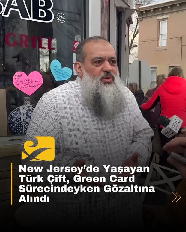 New Jersey’de Green Card başvurusundaki Türk çift ICE tarafından gözaltına alındı