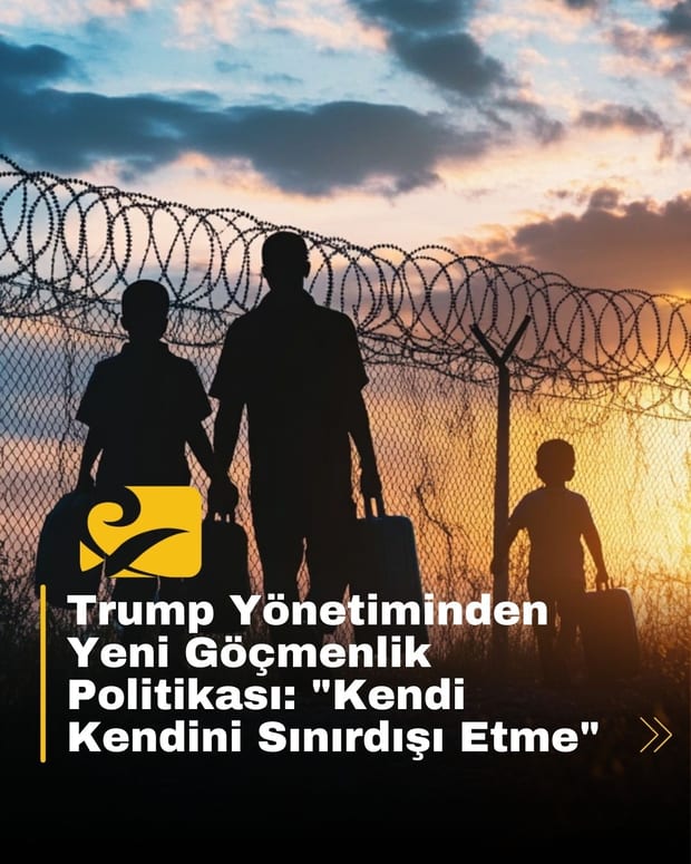 Trump yönetimi, yeni göçmenlik uygulamasıyla yasadışı göçmenlere "kendi kendini sınırdışı etme" seçeneği sundu