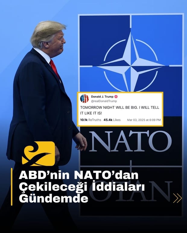 Trump’ın NATO’dan çekilme ihtimaliyle ilgili spekülasyonlar artıyor, Beyaz Saray’dan henüz resmi açıklama yok!