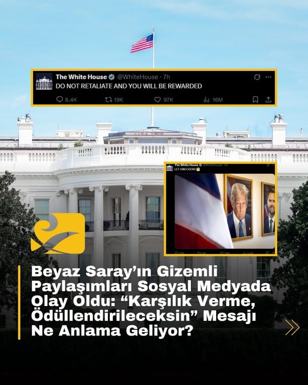 Beyaz Saray’ın sosyal medyada yaptığı alışılmadık paylaşımlar, kamuoyunda soru işaretlerine neden oldu