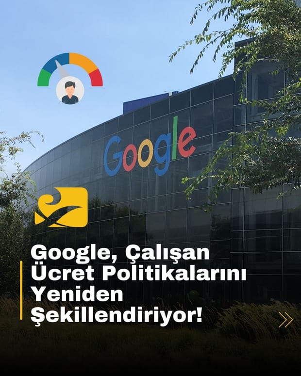Google, yüksek performansa daha fazla prim ve hisse veren yeni ücret sistemine geçiyor. Değerlendirme 5 kategoriye göre yapılacak