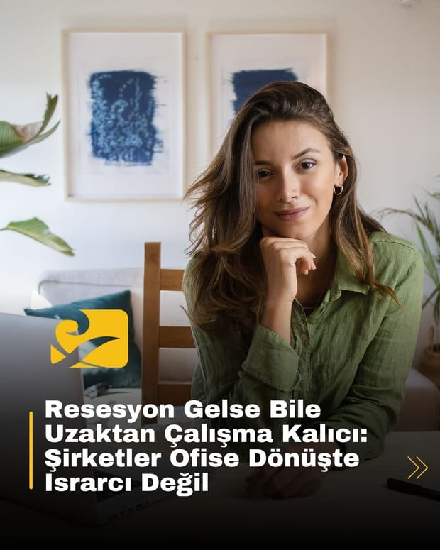 ABD’de ekonomik belirsizlik artsa da, uzaktan ve hibrit çalışma modelleri kalıcı hale geliyor. Patronlar esnekliği korumakta kararlı