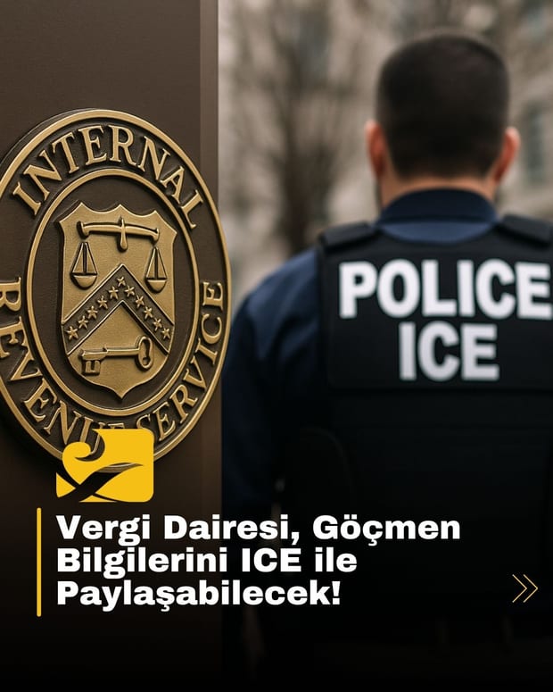 ABD’de mahkeme, IRS’in bazı göçmen bilgilerini ICE ile paylaşmasını onayladı. Karar, göçmen hakları savunucularını endişelendirdi