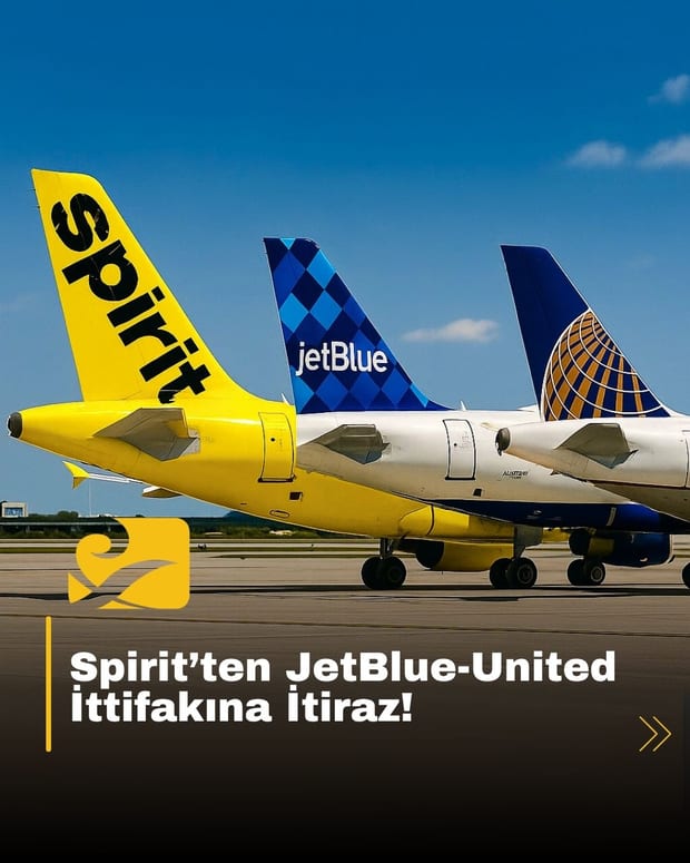 Spirit Airlines, JetBlue ve United ittifakına "rekabeti bozar" diyerek resmen itiraz etti