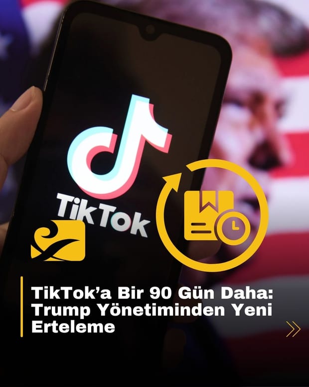 Trump yönetimi TikTok’un ABD operasyonlarını satması için 90 gün daha süre verdi