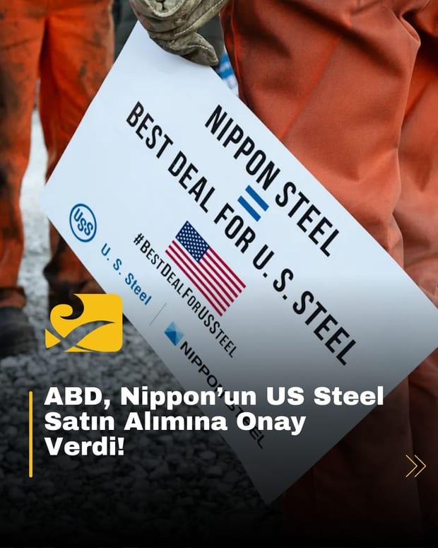 ABD, US Steel’in Nippon tarafından satın alınmasına ulusal güvenlik garantisiyle onay verdi
