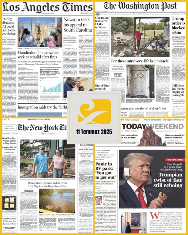 11 Temmuz 2025 tarihli ABD gazetelerinin (NYT, WP, USA Today, LAT) birinci sayfasından seçilmiş manşet kolajı