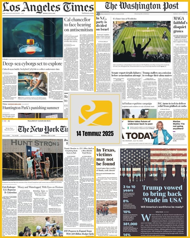14 Temmuz 2025 tarihli ABD gazetelerinin (NYT, WP, USA Today, LAT) birinci sayfasından seçilmiş manşet kolajı
