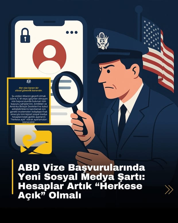 ABD'den Yeni Vize Güvenlik Kuralı: Sosyal Medya Hesapları Artık “Herkese Açık” Olmalı