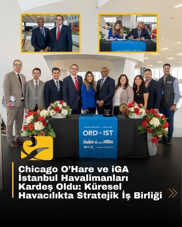 iGA İstanbul ve Chicago O’Hare havalimanları kardeş oldu