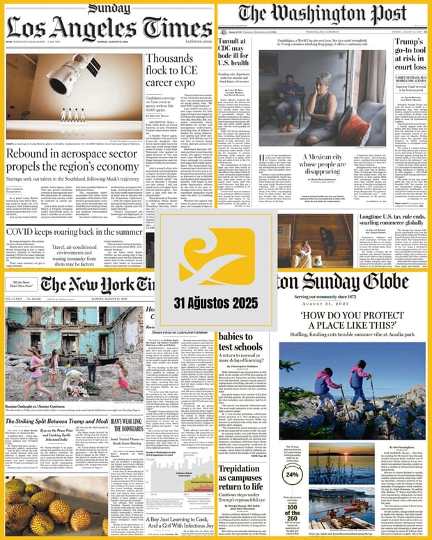 31 Ağustos 2025 tarihli ABD gazetelerinin birinci sayfalarını gösteren kolaj: The Boston Globe, The New York Times, The Washington Post ve Los Angeles Times