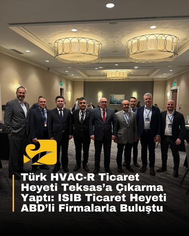 Türk HVAC-R Ticaret Heyeti ABD Teksas Çıkarması - Alaturka Medya Direktörü Cenk Çelik ve ISIB Heyeti