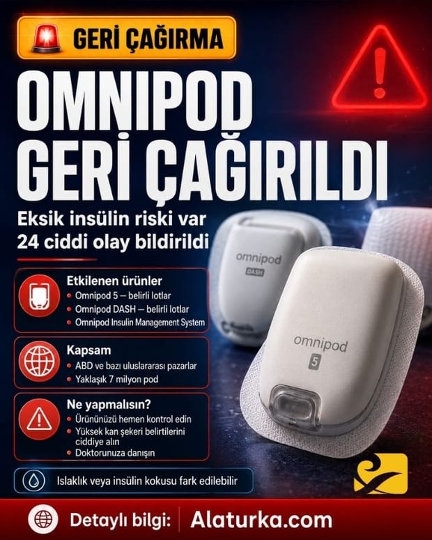 Omnipod geri çağırma — eksik insülin verilmesi nedeniyle yüksek kan şekeri riski