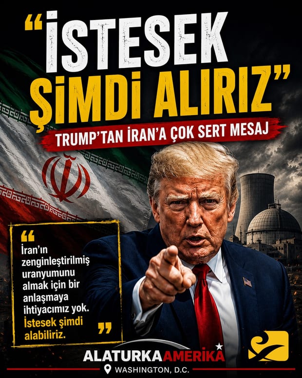 Trump: İstesek Şimdi Alırız