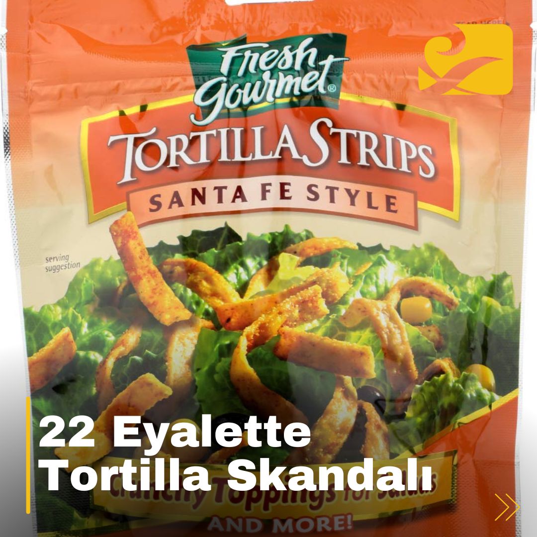 Fresh Gourmet Tortilla Strips Santa Fe Style paketi ve geri çağırma uyarısı.