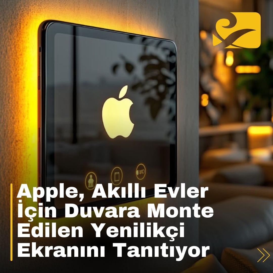 Apple, yeni duvara monte edilebilen ekranıyla akıllı ev teknolojisinde devrim yaratıyor.