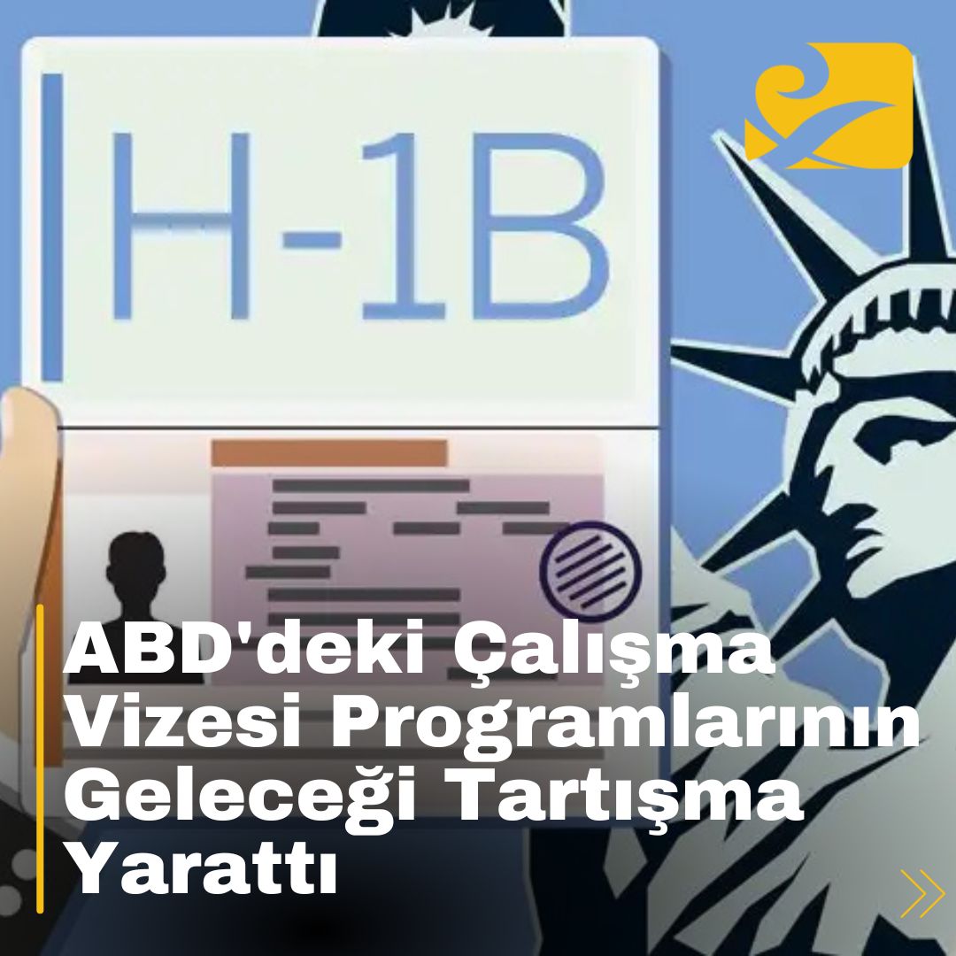ABD'deki H-1B çalışma vizesi programı, yüksek vasıflı iş gücünü çekmek için kritik bir rol oynuyor.