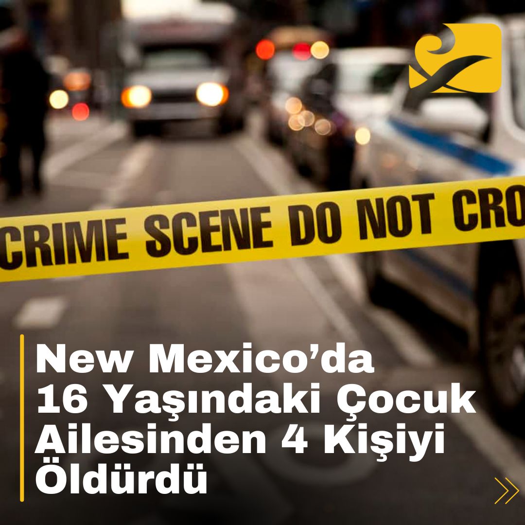 New Mexico’da 16 yaşındaki Diego Leyva, ailesinden 4 kişiyi öldürdüğünü itiraf etti.