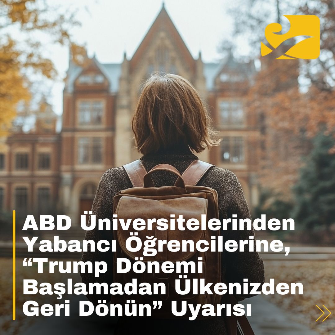 ABD üniversiteleri, uluslararası öğrencilere Trump döneminde olası seyahat yasağı öncesi ABD’ye dönmeleri uyarısında bulundu.